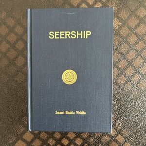 Seership Hindoo and Oriental Methods by Swami Bhakti Vishita Hardcover
